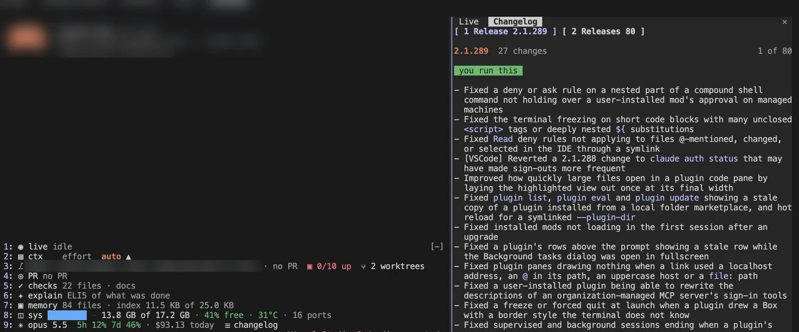 Changelog pane showing Claude Code release 2.1.289 with 27 changes, tagged you run this, beside the numbered status rows with a changelog chip on the last row.
